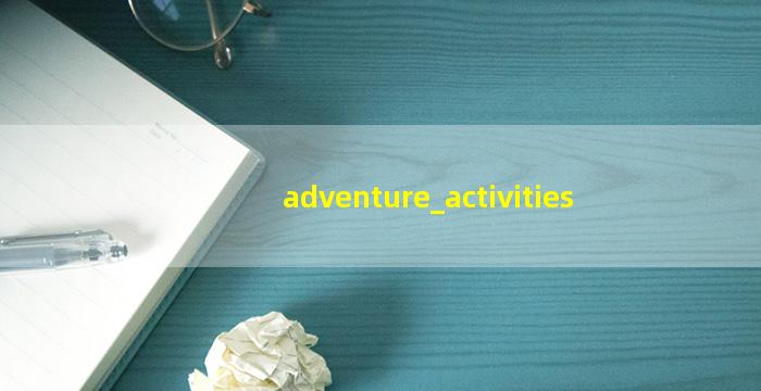 adventure activities