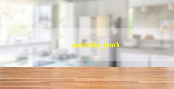 Australia work visa