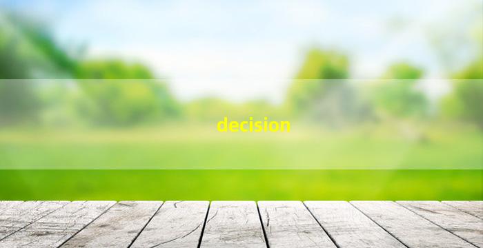 Decision