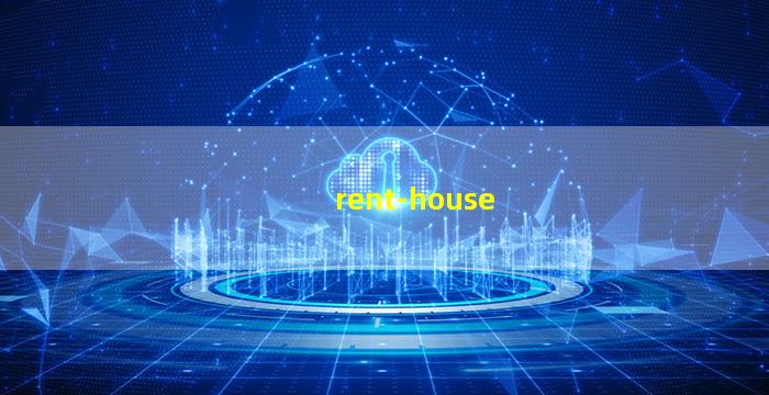 rent house