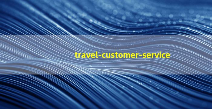 travel customer service